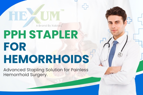 PPH Hemorrhoids Stapler Manufacturer in Ahmedabad